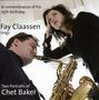 Fay Claassen: Two Portraits Of Chet Baker, 2 CDs