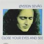 Øystein Sevåg: Close Your Eyes And See, CD