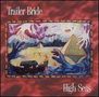 Trailer Bride: High Seas, CD