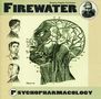 Firewater: Psychopharmocology, CD