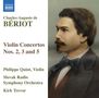 Charles-Auguste de Beriot (1802-1870): Violinkonzerte Nr.2,3,5, CD