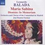 Leonardo Balada (geb. 1933): Maria Sabina, CD