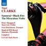 Nigel Clarke (geb. 1960): Black Fire für Violine & Bläserensemble, CD