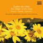 : Naxos Selection: Zauber der Flöte, CD