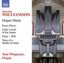 Malcolm Williamson: Orgelwerke, CD,CD