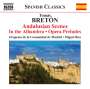 Tomas Breton (1850-1923): Escenas Andaluzas, CD