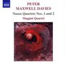 Peter Maxwell Davies (1934-2016): Streichquartette Nr.1 & 2 "Naxos-Quartette", CD
