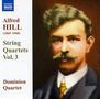 Alfred Hill (1870-1960): Streichquartette Vol.3, CD