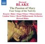 Howard Blake (geb. 1938): The Passion of Mary, CD