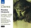 Carl Loewe: Das Sühneopfer des neuen Bundes (Passions-Oratorium), CD,CD