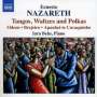 Ernesto Nazareth (1863-1934): Tangos,Walzer & Polkas, CD