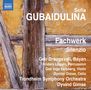 Sofia Gubaidulina: Fachwerk für Bayan,Percussion & Streichorchester, CD