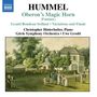 Johann Nepomuk Hummel (1778-1837): Oberons Zauberhorn op.116 für Klavier & Orchester, CD