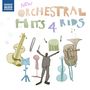 : New Orchestral Hits 4 Kids, LP