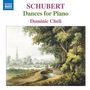 Franz Schubert (1797-1828): Tänze für Klavier, CD