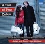 : Julian & Jiaxin Lloyd Webber - A Tale Of Two Cellos, CD