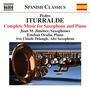 Pedro Iturralde (1929-2020): Sämtliche Werke für Saxophon und Klavier, CD