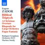 Eugene Zador (1894-1977): A Biblical Triptych, CD