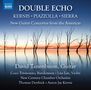 : Double Echoe - New Guitar Concertos from the Americas, CD