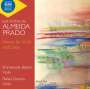 Jose Antonio de Almeida Prado (1943-2010): Werke für Violine & Cello, CD