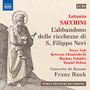 Antonio Maria Sacchini: L'Abbandono delle Ricchezze di S.Filippo Neri (Geistliches Drama in 2 Teilen 1765), 2 CDs