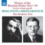 "History of the Russian Piano Trio 10", "Soviet Avant-garde", "ROSLAVETS SHOSTAKOVICH", "The Brahms Trio"; Portraits von zwei Männern., CD