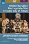 Nikolai Rimsky-Korssakoff: Die Legende der unsichtbaren Stadt Kitesh, DVD,DVD
