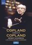 Aaron Copland: Copland conducts Copland, DVD