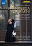 Riccardo Zandonai (1883-1944): Francesca da Rimini, DVD