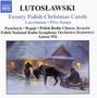 Witold Lutoslawski: 20 Polnische Weihnachstlieder, CD