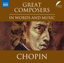 : The Great Composers in Words and Music - Chopin (in englischer Sprache), CD