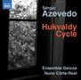 Sergio Azevedo (geb. 1968): Hukvaldy Cycle, CD