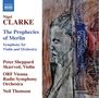 Nigel Clarke (geb. 1960): Symphonie für Violine & Orchester "The Prophecies of Merlin", CD