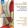 Henri Vieuxtemps (1820-1881): Kammermusik für Violine & Klavier "Voix intimes", CD