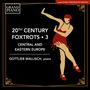 : Gottlieb Wallisch - 20th Century Foxtrots Vol. 3 (Zentral- & Osteuropa), CD