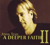 John Tesh: Vol. 2-Deeper Faith, CD