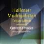: Hallenser Madrigalisten - Cantare e morire, CD