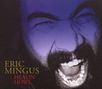 Eric Mingus (geb. 1964): Healin' Howl, CD