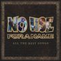 No Use For A Name: All The Best Songs (remastered), 2 LPs