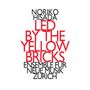 Noriko Hisada (geb. 1963): Kammermusik "Led By The Yellow Bricks", CD