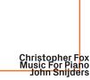 Christopher Fox: Klavierwerke, CD, CD
