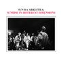 Sun Ra (1914-1993): Sunrise In Different Dimensions (180g) (Limited Edition) (inkl. 2 Bonus-Tracks), 2 LPs