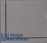 Text: "Cat Hope Speechless." Weiße Fläche mit schwarzen Linien., CD