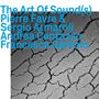 Text: "The Art Of Sound(s) Pierre Favre & Sergio Armaroli Andrea Centazzo Francesca Gemmo". Hintergrund: trockene, rissige Erde., CD