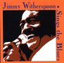 Jimmy Witherspoon: Sings The Blues, CD