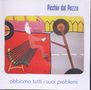 Picchio dal Pozzo: Abbiamo Tutti I Suoi Problemi, CD, CD