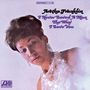 Aretha Franklin: I Never Loved A Man The Way I Love You (Atlantic 75 Series) (180g) (45 RPM), 2 LPs