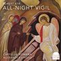 Robert Kyr: All-Night Vigil, Super Audio CD