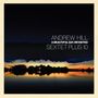 Andrew Hill: A Beautiful Day, Revisited, 2 CDs