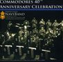 The United States Navy Band: Commodores 40th Anniversary Ce, CD
